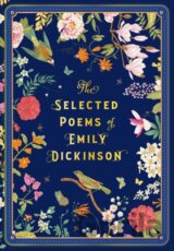 The Selected Poems of Emily Dickinson