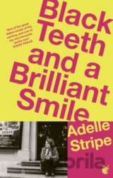 Black Teeth and a Brilliant Smile