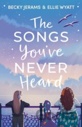 The Songs You've Never Heard