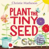 Plant the Tiny Seed Board Book