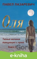 Olya. Touhy a tajemství – 2