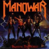 Manowar: Fighting The World