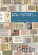 Čítanka latinských textů z pozdně středověkých Čech
