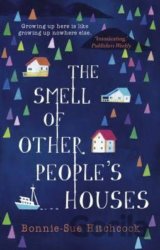 The Smell of Other People's Houses