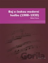 Boj o českou moderní hudbu (1900–1939)