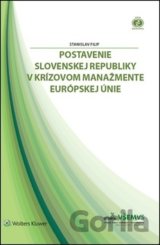 Postavenie Slovenskej republiky v krízovom manažmente Európskej únie