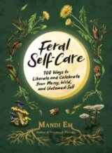 Feral Self-Care