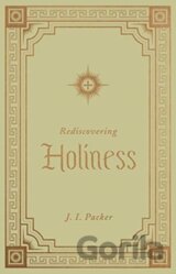 Rediscovering Holiness