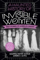 A Haunted History of Invisible Women