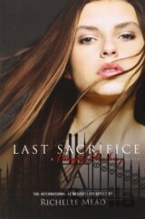 Vampire Academy 06. Last Sacrifice