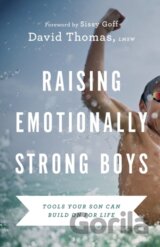Raising Emotionally Strong Boys – Tools Your Son Can Build On for Life