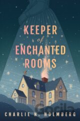 Keeper of Enchanted Rooms