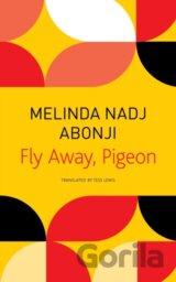 Fly Away, Pigeon