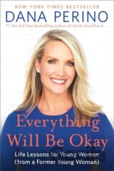 Everything Will Be Okay