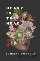 Heavy is the Head
