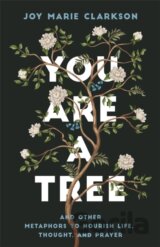 You Are a Tree