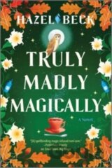 Truly Madly Magically