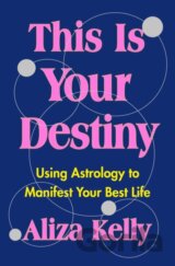 This Is Your Destiny