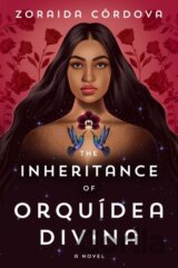 The Inheritance of Orquidea Divina