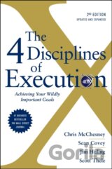 The 4 Disciplines of Execution: Revised and Updated