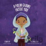 A Poem Grows Inside You