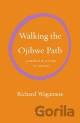 Walking the Ojibwe Path