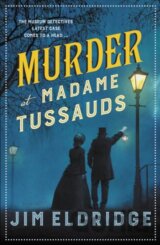 Murder at Madame Tussauds