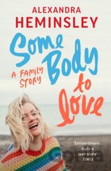 Some Body to Love