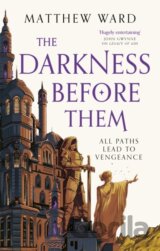 The Darkness Before Them