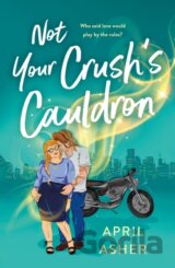 Not Your Crush's Cauldron