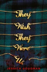 They Wish They Were Us