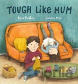 Tough Like Mum