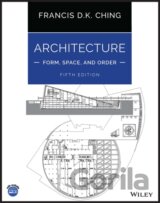 Architecture: Form, Space, and Order