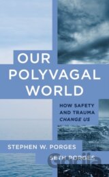 Our Polyvagal World