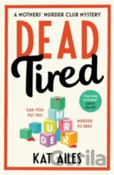 Dead Tired