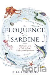 The Eloquence of the Sardine
