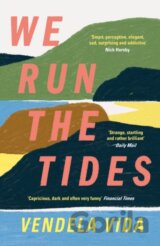 We Run the Tides