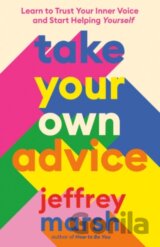 Take Your Own Advice