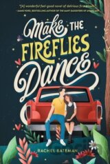Make the Fireflies Dance