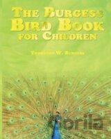 The Burgess Bird Book for Children
