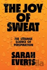 The Joy of Sweat