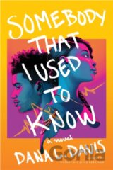 Somebody That I Used to Know