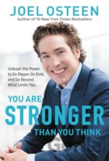 You Are Stronger than You Think