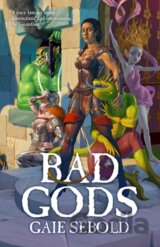 Bad Gods