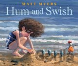 Hum and Swish