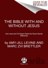 The Bible With And Without Jesus