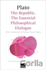 The Republic: The Essential Philosophical Dialogue (Concise Edition)