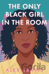 The Only Black Girl In The Room