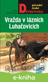 Vražda v lázních Luhačovicích