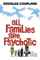 All Families are Psychotic